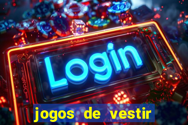 jogos de vestir pessoas ricas